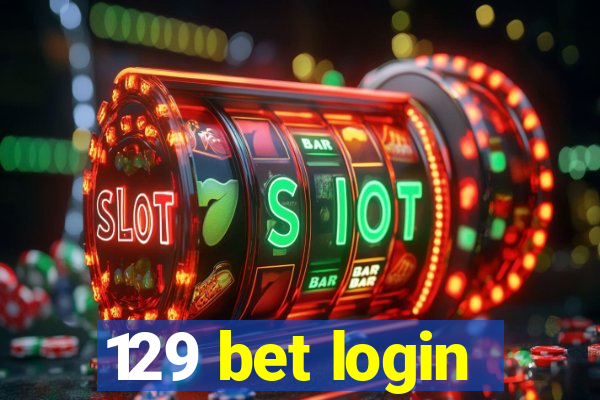 129 bet login